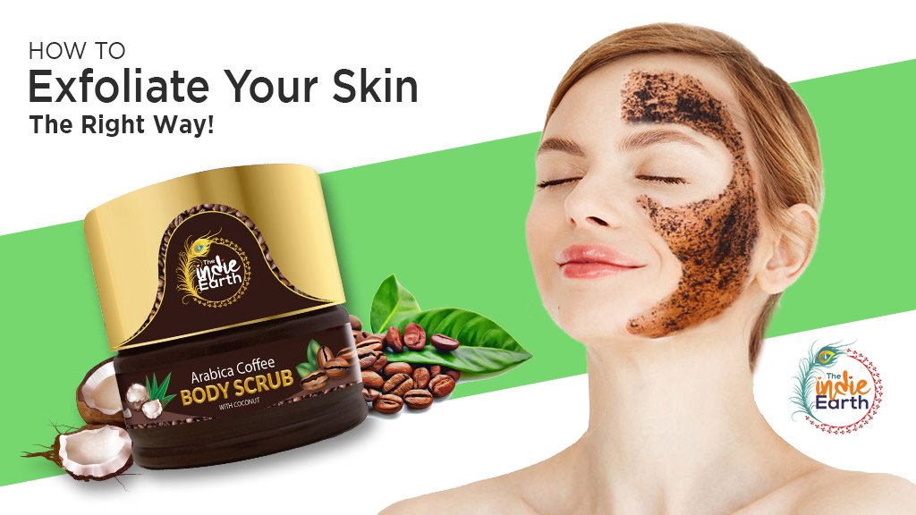How-To-Exfoliate-Your-Skin-The-Right-Way